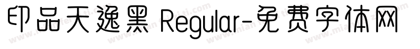 印品天逸黑 Regular字体转换